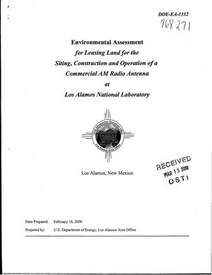 Environmental Assessment for Leasing Land for the Siting, Construction and Operation of a Commercial AM Radio Antenna at Los Alamos National Laboratory, Los Alamos, NM