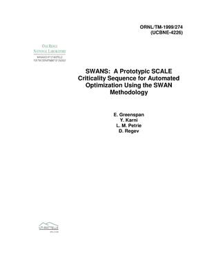 SWANS: A Prototypic SCALE Criticality Sequence for Automated Optimization Using the SWAN Methodology