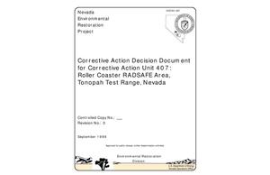 Corrective Action Decision Document for Corrective Action Unit 407: Roller Coaster RADSAFE Area, Tonopah Test Range, Nevada