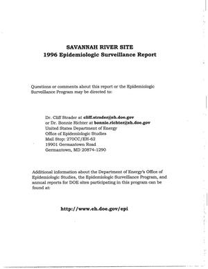 1996 Savannah River Site annual epidemiologic surveillance report