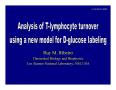 Primary view of Analysis of T Lymphocyte Turnover Rates Using Novel Models for the Study of Deuterated Glucose Uptake