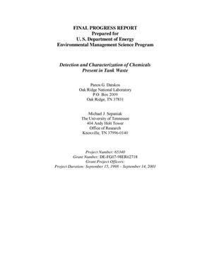Detection and Characterization of Chemicals Present in Tank Waste - Final Report - 09/15/1998 - 09/14/2001