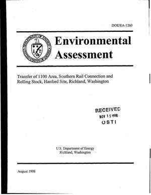 Environmental Assessment for the Transfer of 1100 AREA, Southern Rail Connection and Rolling Stock, Hanford Site, Richland, Washington