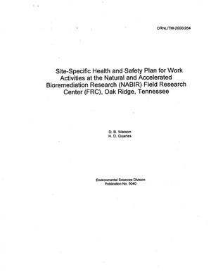 Site-Specific Health and Safety Plan for Work Activities at the Natural and Accelerated Bioremediation Research (NABIR) Field Research Center (FRC), Oak Ridge, Tennessee