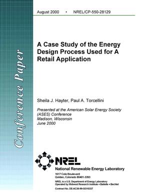 A Case Study of the Energy Design Process Used for A Retail Application