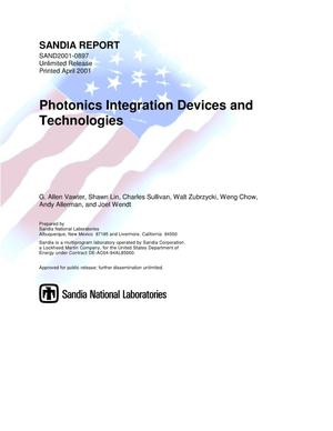 Photonics Integration Devices and Technologies