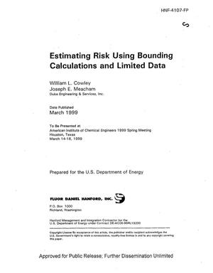 Evaluating risk using bounding calculations and limited data