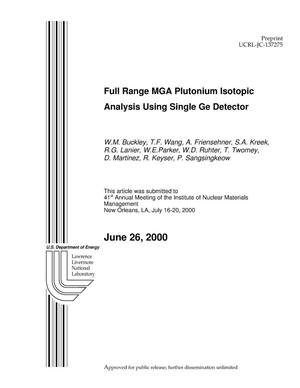 Full Range MGA Plutonium Isotopic Analysis using Single Ge Detector