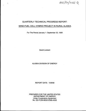 Quarterly technical progress report: Wind-fuel cell hybrid project in rural Alaska for the period January 1-September 30,1999