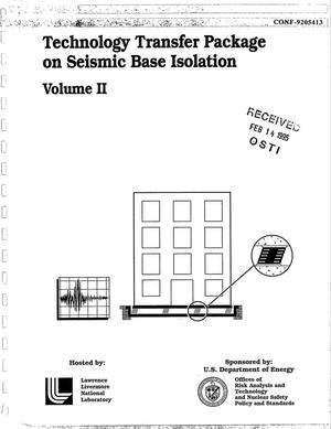 Technology transfer package on seismic base isolation - Volume II