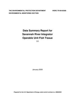 Data Summary Report for Savannah River Integrator Operable Unit Fish Tissue
