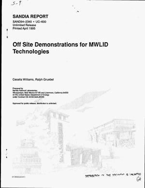 Off site demonstrations for MWLID technologies