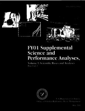 FY01 Supplemental Science and Performance Analyses, Volume 1: Scientific Bases and Analyses, Rev 00