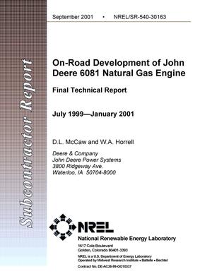 On-Road Development of John Deere 6081 Natural Gas Engine: Final Technical Report, July 1999 - January 2001