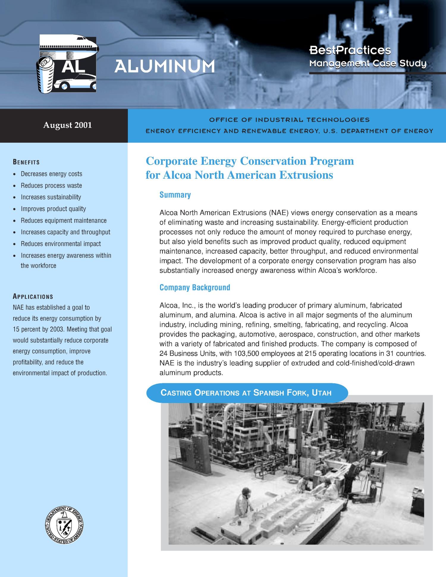 Corporate Energy Conservation Program for Alcoa North American Extrusions: Office of Industrial Technologies (OIT) Aluminum BestPractices Management Case Study
                                                
                                                    [Sequence #]: 1 of 4
                                                
