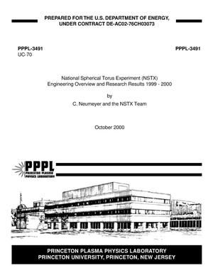 National Spherical Torus Experiment (NSTX) Engineering Overview and Research Results 1999 - 2000