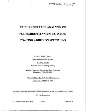 Failure Surface Analysis of Polyimide/Titanium Notched Coating Adhesion Specimens