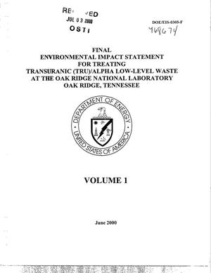 Final Environmental Impact Statement for Treating Transuranic (TRU)/Alpha Low-level Waste at the Oak Ridge National Laboratory Oak Ridge, Tennessee
