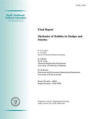 Mechanics of Bubbles in Sludges and Slurries