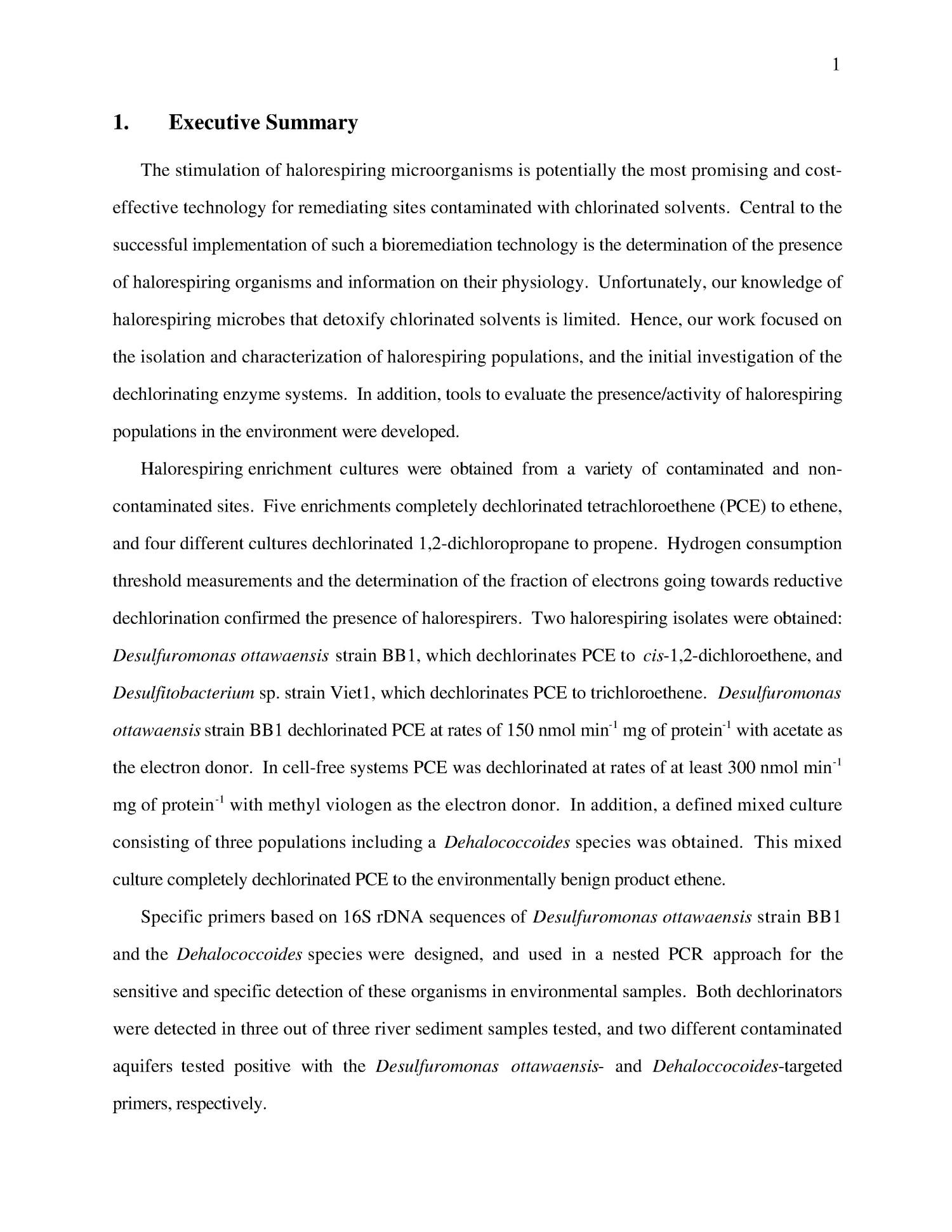 Complete Detoxification of Short Chain Chlorinated Aliphatic Compounds: Isolation of Halorespiring Organisms and Biochemical Studies of the Dehalogenating Enzyme Systems - Final Report
                                                
                                                    [Sequence #]: 3 of 21
                                                
