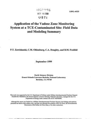 Application of the vadose zone monitoring system at a TCE-contaminated site: Field data and modeling summary