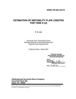 Estimation of Instability Flaw Lengths for Tank 6
