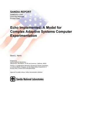 Echo Implemented: A Model for Complex Adaptive Systems Computer Experimentation