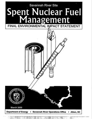 Savannah River Site Spent Nuclear Fuel Management Final Environmental Impact Statement