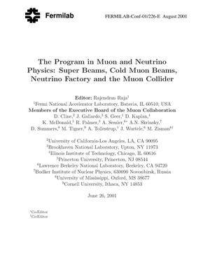 The program in muon and neutrino physics: Superbeams, cold muon beams, neutrino factory and the muon collider