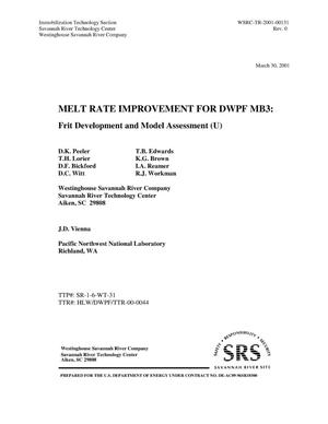 Melt Rate Improvements for DWPF MB3: Frit Development and Model Assessment
