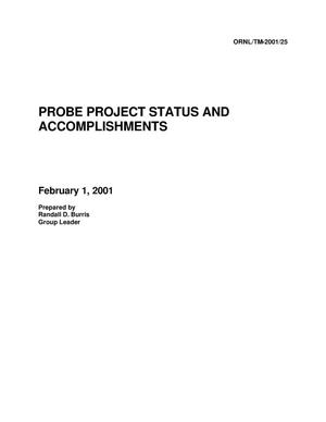 Probe Project Status and Accomplishments
