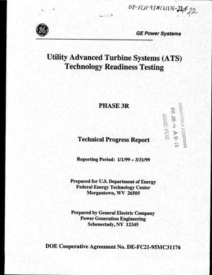 UTILITY ADVANCED TURBINE SYSTEMS (ATS) TECHNOLOGY READINESS TESTING
