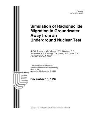 Simulation of Radionuclide Migration in Groundwater away from an Underground Nuclear Test