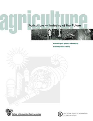 Agriculture--Industry of the Future