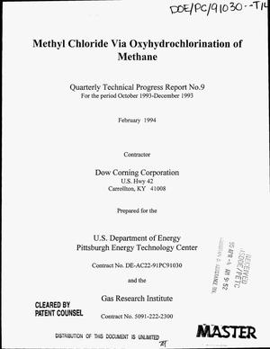 Methyl chloride via oxyhydrochlorination of methane. Quarterly technical progress report No. 9, October 1993--December 1993
