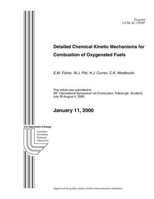 Detailed Chemical Kinetic Mechanisms for Combustion of Oxygenated Fuels