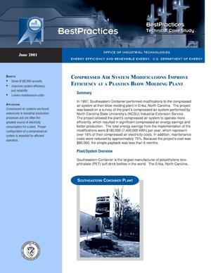 Compressed Air System Modifications Improve Efficiency at a Plastics Blow Molding Plant (Southeastern Container Plant): Office of Industrial Technologies (OIT) BestPractices Technical Case Study