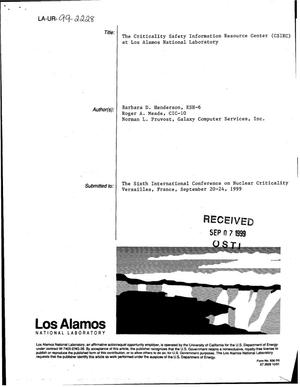 The Criticality Safety Information Resource Center (CSIRC) at Los Alamos National Laboratory