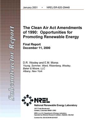 The Clean Air Act Amendments of 1990: Opportunities for Promoting Renewable Energy; Final Report: December 11, 2000