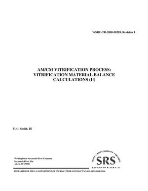 Am/Cm Vitrification Process: Vitrification Material Balance Calculations