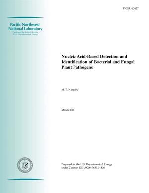 Nucleic Acid-Based Detection and Identification of Bacterial and Fungal Plant Pathogens - Final Report