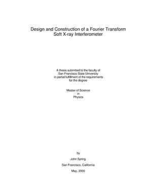 Design and construction of a Fourier transform soft x-ray interferometer