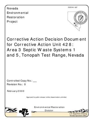 Corrective Action Decision Document for Corrective Action Unit 428: Area 3 Septic Waste Systems 1 and 5, Tonopah Test Range, Nevada