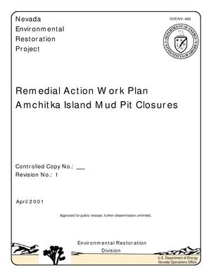 Remedial Action Work Plan Amchitka Island Mud Pit Closures