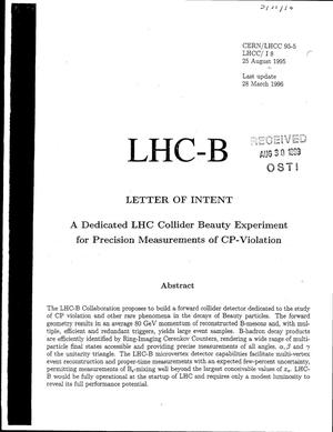 A dedicated LHC collider Beauty experiment for precision measurements of CP-violation. LHC-B letter of intent