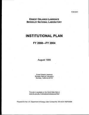 Primary view of object titled 'Ernest Orlando Lawrence Berkeley National Laboratory Institutional Plan FY 2000-2004'.