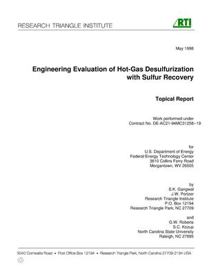 Engineering Evaluation of Hot-Gas Desulfurization With Sulfur Recovery