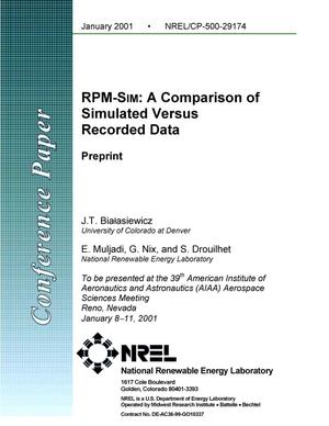 RPM-SIM Simulator: A Comparison of Simulated Versus Recorded Data (Preprint)