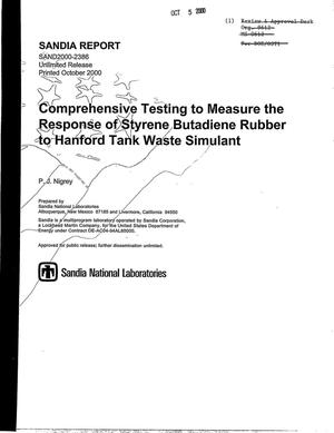 Comprehensive Testing to Measure the Response of Styrene Butadiene Rubber to Hanford Tank Waste Simulant