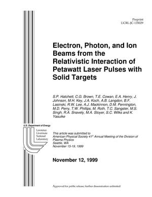Electron, Photon, and Ion Beams from the Relativistic Interaction of Petawatt Laser Pulses with Solid Targets